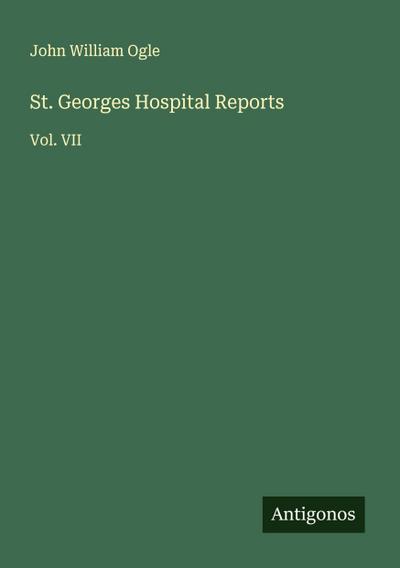 St. Georges Hospital Reports