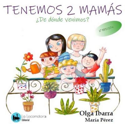 Tengo dos mamás. ¿De dónde venimos?