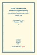 Pläne und Versuche zur Währungssanierung.
