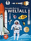 Mein großes Buch vom Weltall von Anne-Sophie Baumann | Buch