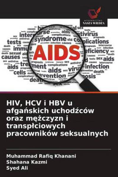 HIV, HCV i HBV u afga¿skich uchod¿ców oraz m¿¿czyzn i transp¿ciowych pracowników seksualnych