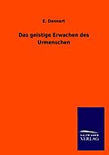 Das geistige Erwachen des Urmenschen