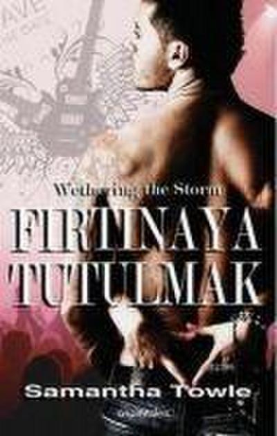 Firtinaya Tutulmak