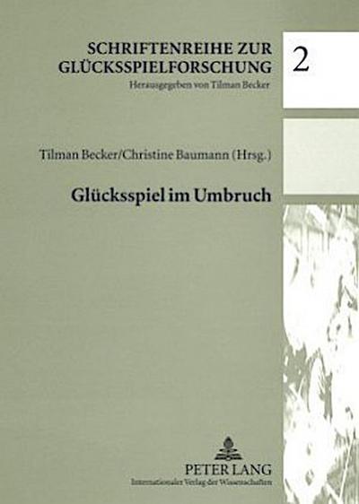 Glücksspiel im Umbruch