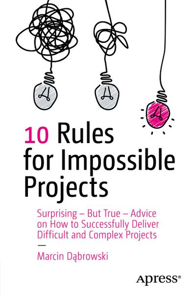 10 Rules for Impossible Projects