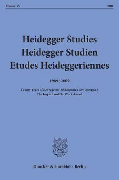 Heidegger Studies - Heidegger Studien - Etudes Heideggeriennes.