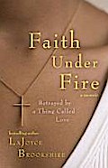 Faith Under Fire