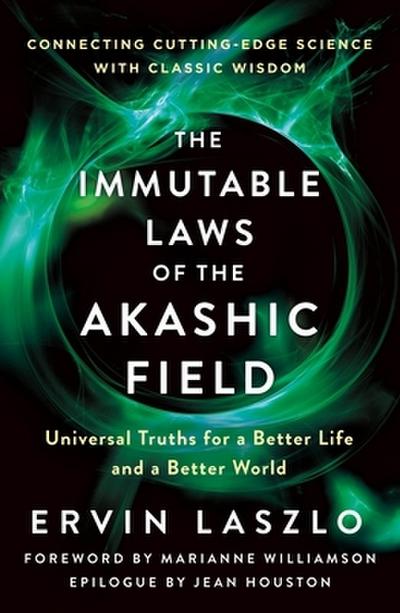 Immutable Laws of the Akashic Field