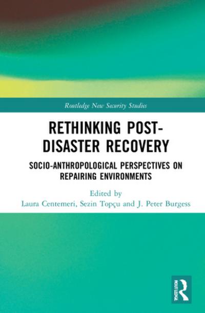 Rethinking Post-Disaster Recovery