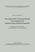 Zur ergänzenden Vertragsauslegung im materiellen u