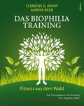 Das Biophilia-Training