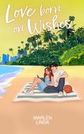 Love born on Wishes
