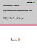 Multichannel-Retailing. Entwicklung des 8F-Erfolgsmodells zur Kanalverknüpfung