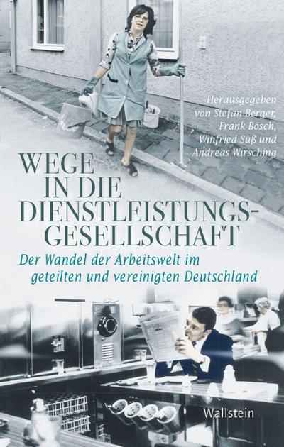 Wege in die Dienstleistungsgesellschaft