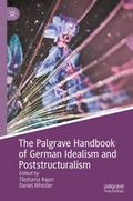 The Palgrave Handbook of German Idealism and Posts