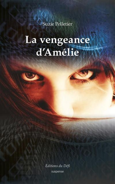 La vengeance d’Amélie