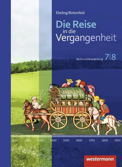 Die Reise in die Vergangenheit - Ausgabe 2017 für Berlin und Brandenburg