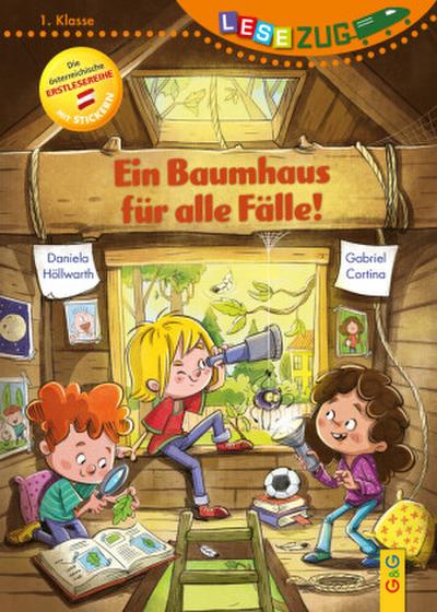 LESEZUG/1. Klasse: Ein Baumhaus für alle Fälle!