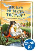 Wir sind die besten Freunde!