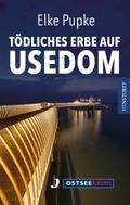 Tödliches Erbe auf Usedom