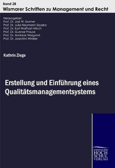 Erstellung und Einführung eines Qualitätsmanagementsystems