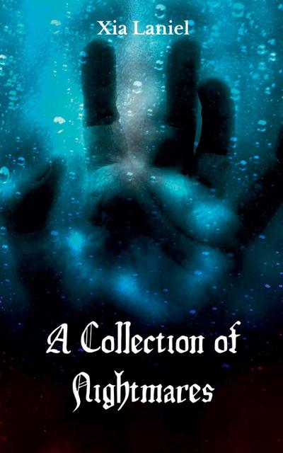 A Collection of Nightmares