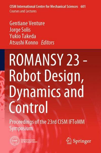 ROMANSY 23 - Robot Design, Dynamics and Control