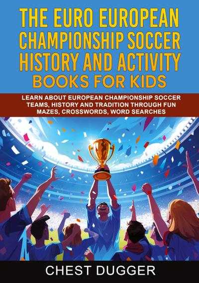 Euro European Championship Soccer History and Activity Books for Kids