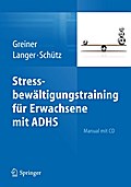 Stressbewältigungstraining für Erwachsene mit ADHS, m. CD-ROM