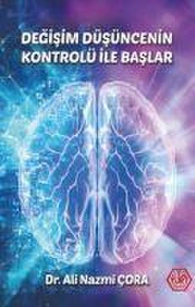 Degisim Düsüncenin Kontrolü Ile Baslar