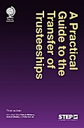 A Practical Guide to the Transfer of Trusteeships