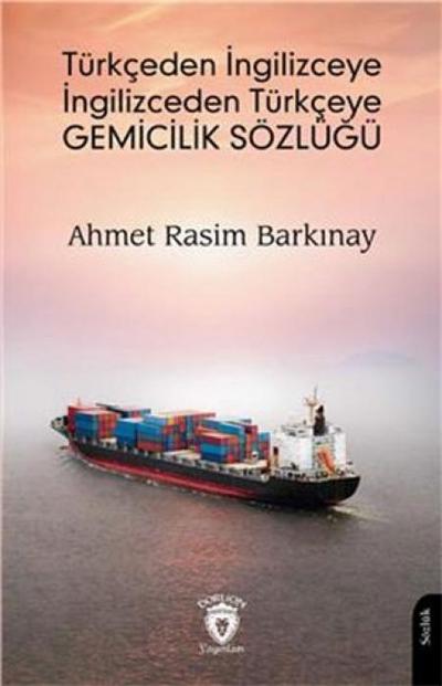 Türkceden Ingilizceye Ingilizceden Türkceye Gemicilik Sözlügü