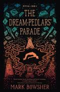 The Dream-Pedlars’ Parade