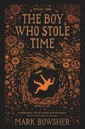 The Boy Who Stole Time
