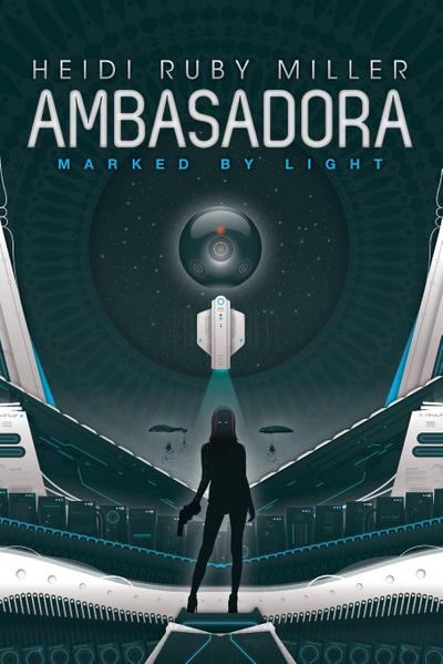 Ambasadora Book One - Marked By Light