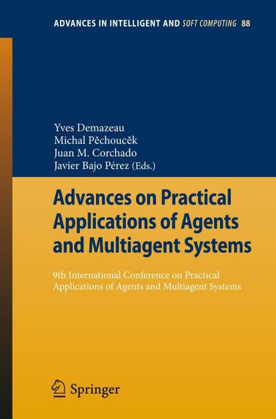 Advances on Practical Applications of Agents and Multiagent Systems