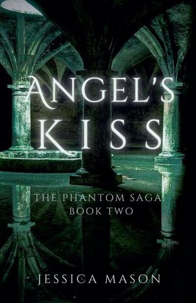 Angel’s Kiss