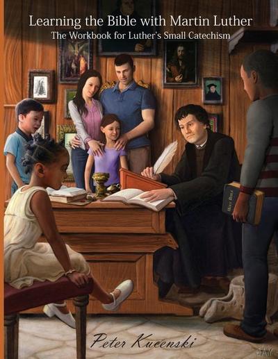 Learning the Bible with Martin Luther