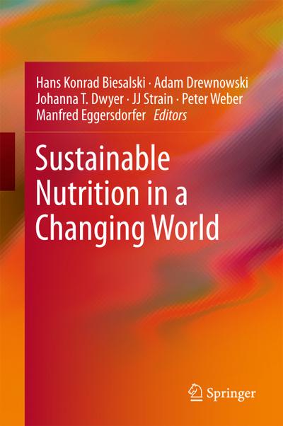 Sustainable Nutrition in a Changing World