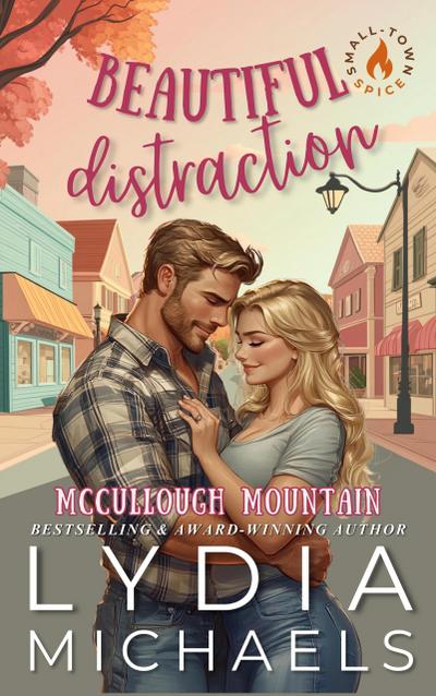 Beautiful Distraction (McCullough Mountain, #2)