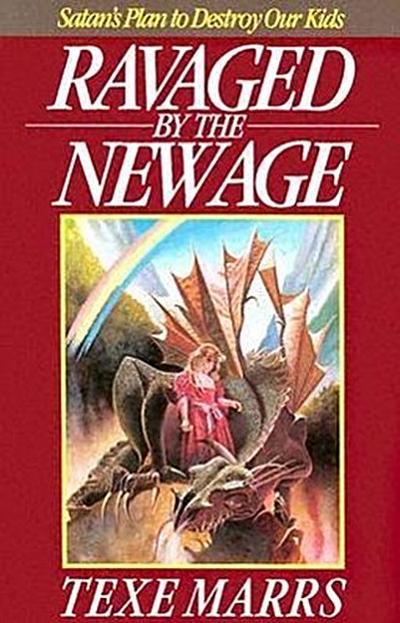 Ravaged by the New Age: Satan’s Plan to Destroy Kids