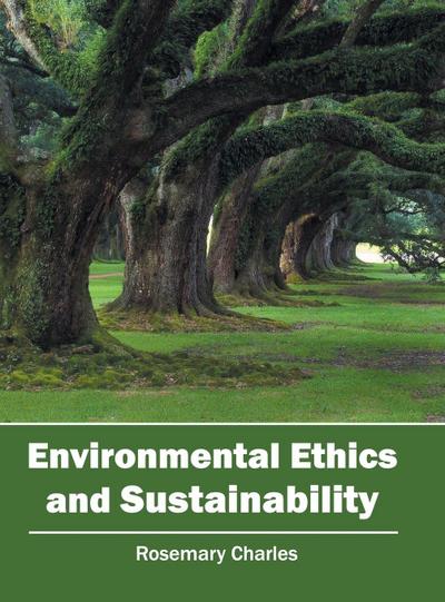 Environmental Ethics and Sustainability