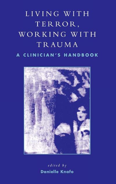 Living With Terror, Working With Trauma