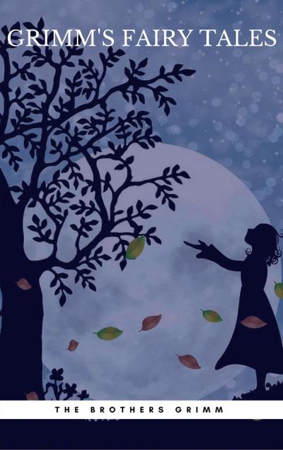 Grimm’s Fairy Tales: 64 Dark Original Tales