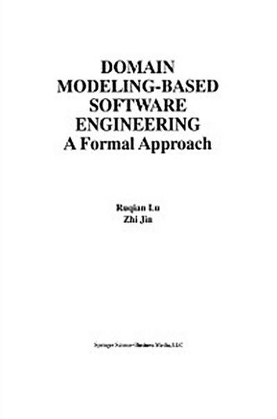 Domain Modeling-Based Software Engineering