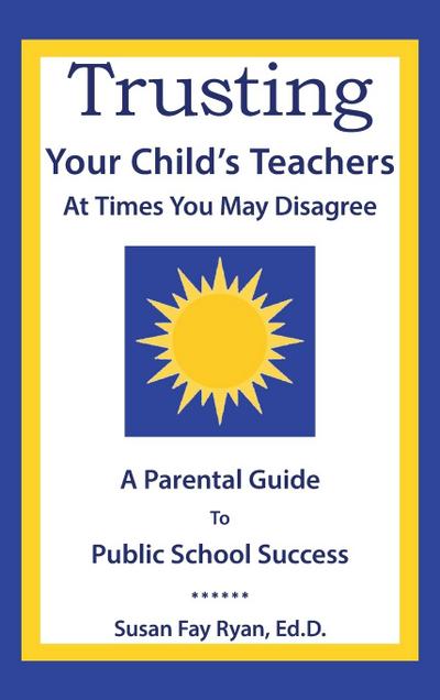 Trusting Your Child’s Teachers