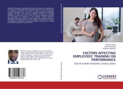 FACTORS AFFECTING EMPLOYEES’ TRAINING ON PERFORMANCE