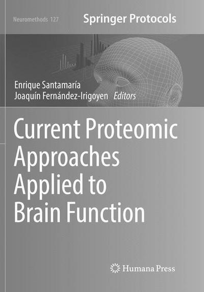Current Proteomic Approaches Applied to Brain Function