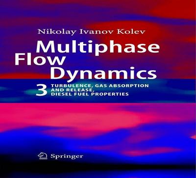 Multiphase Flow Dynamics 3