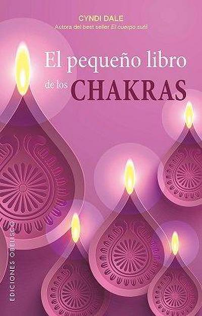 Pequeño Libro de Los Chakras, El (Obelisco)